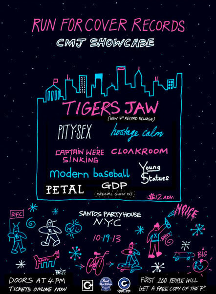 Run For Cover Records 2013 CMJ Showcase With Tigers Jaw, Hostage Calm, Pity Sex, Cloakroom, Young Statues, Modern Baseball, Captain, We're Sinking, GDP, Petal
