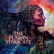 Jazz-Fusion and Prog Legends Join Together On New CD Release The Fusion Syndicate