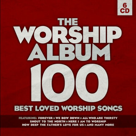 Kingsway Releases The Worship Album: 100 Best Loved Worship Songs 6-CD Set July 12
