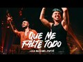 Que Me Falte Todo